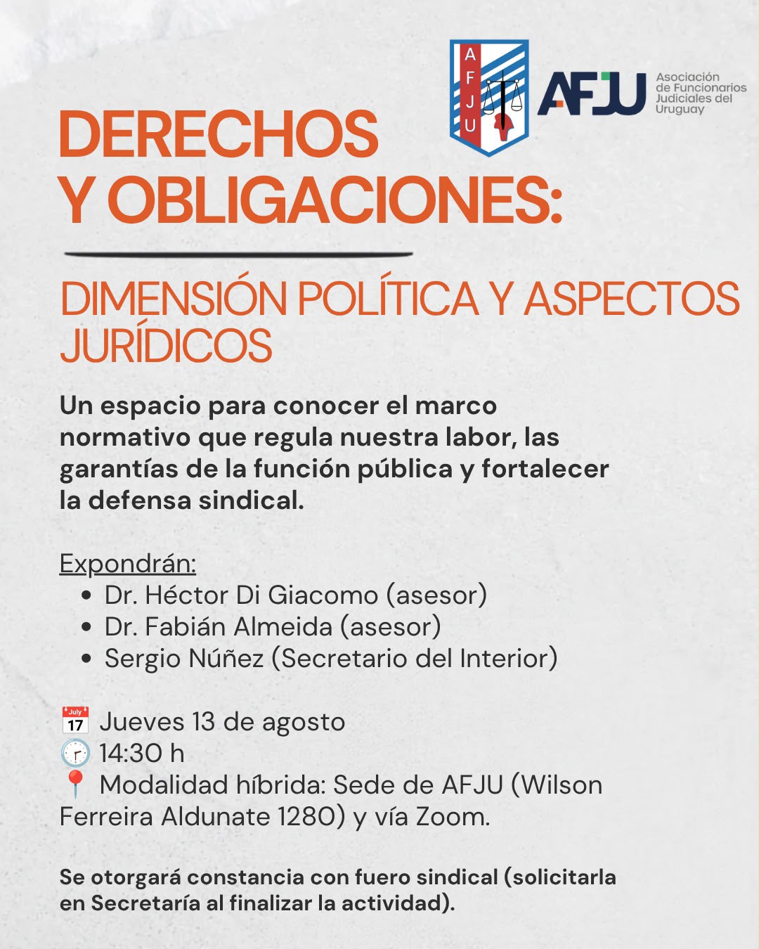 Taller AFJU: Derechos y obligaciones - Dimensión política y aspectos jurídicos. Jueves 13 de agosto, 14:30 h, modalidad híbrida.